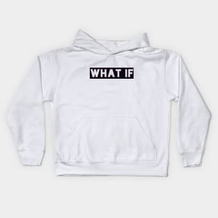 What if t-shirt Kids Hoodie